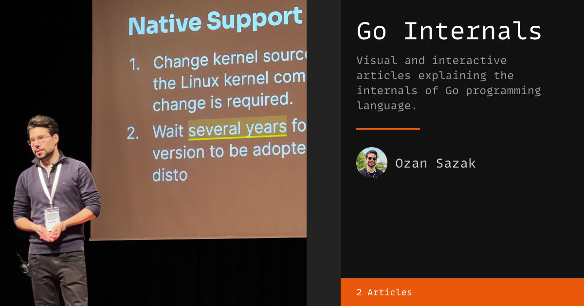 Go internals ozan sazak